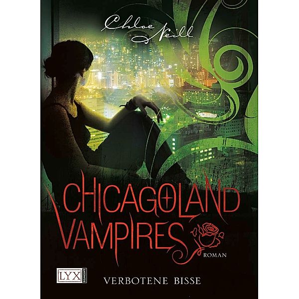 Verbotene Bisse / Chicagoland Vampires Bd.2, Chloe Neill