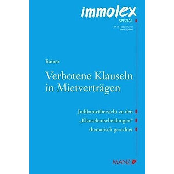 Verbotene Klauseln in Mietverträgen, Herbert Rainer