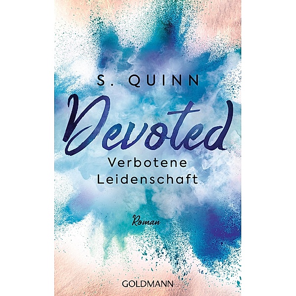 Verbotene Leidenschaft / Devoted Bd.2, S. Quinn