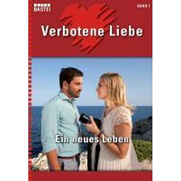 Verbotene Liebe - Folge 1 / Verbotene Liebe Bd.1, Liz Klessinger