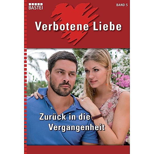 Verbotene Liebe - Folge 5 / Verbotene Liebe Bd.5, Liz Klessinger