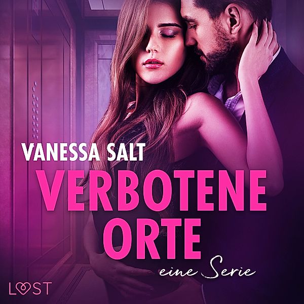 Verbotene Orte: eine Serie, Vanessa Salt