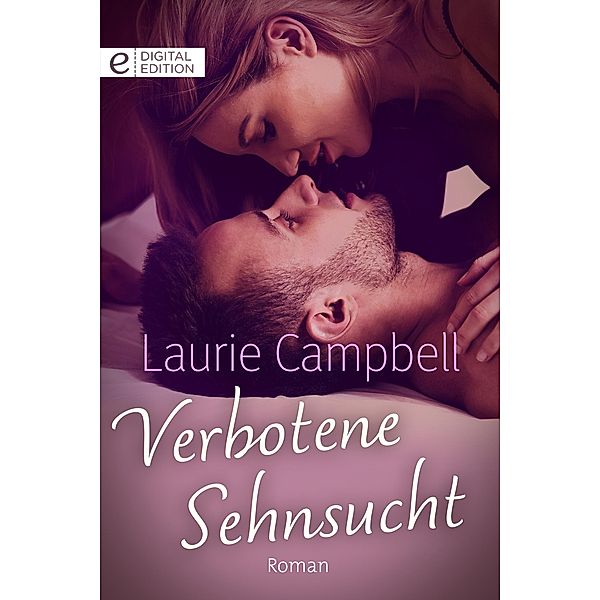 Verbotene Sehnsucht, Laurie Campbell