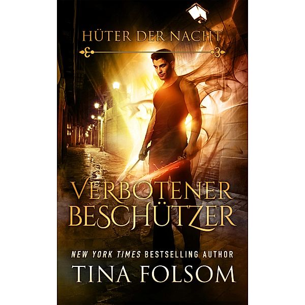 Verbotener Beschützer / Hüter der Nacht Bd.4, Tina Folsom