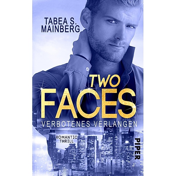 Verbotenes Verlangen / Two Faces Bd.1, Tabea S. Mainberg