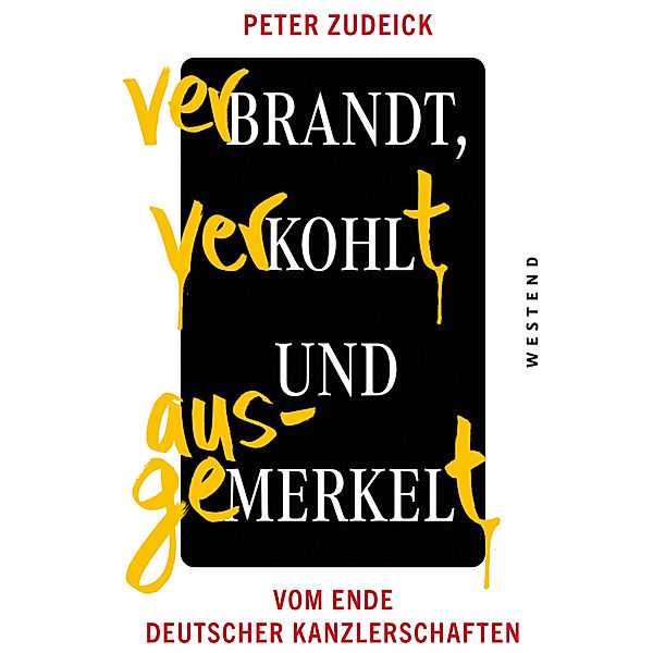 Verbrandt, verkohlt und ausgemerkelt, Peter Zudeick