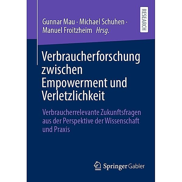 Verbraucherforschung zwischen Empowerment und Verletzlichkeit