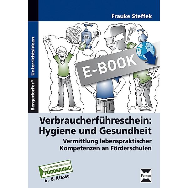 Verbraucherführerschein: Hygiene und Gesundheit, Frauke Steffek