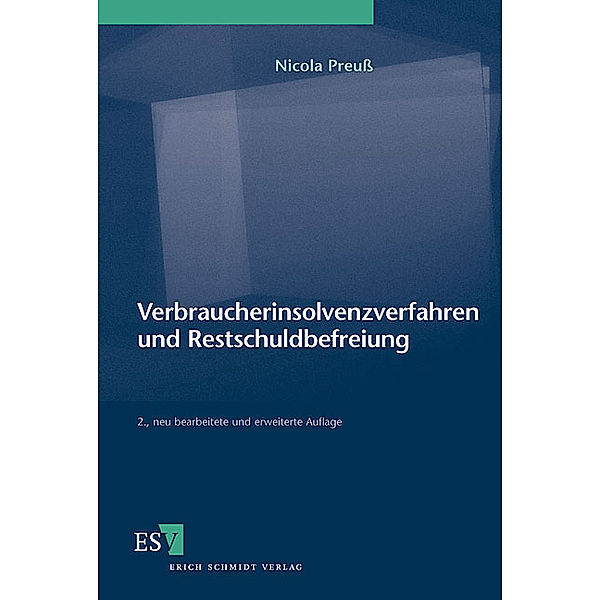 Verbraucherinsolvenzverfahren und Restschuldbefreiung, Nicola Preuß