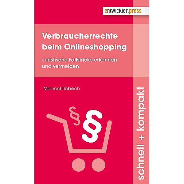 Verbraucherrechte beim Onlineshopping, Michael Rohrlich