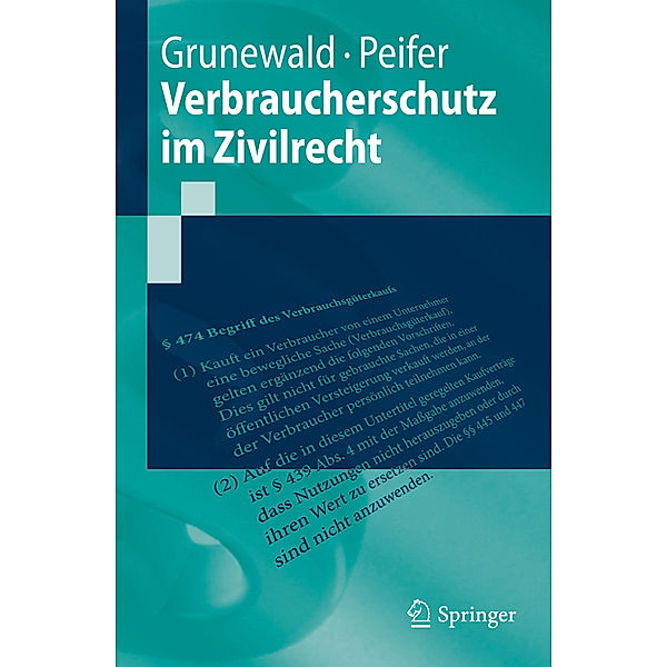 Verbraucherschutz im Zivilrecht, Barbara Grunewald, Karl-Nikolaus Peifer