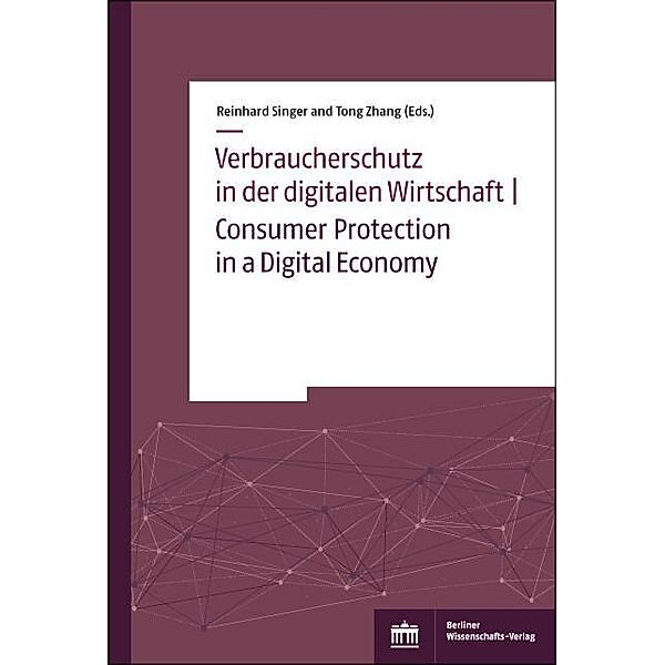 Verbraucherschutz in der digitalen Wirtschaft | Consumer Protection in a Digital Economy