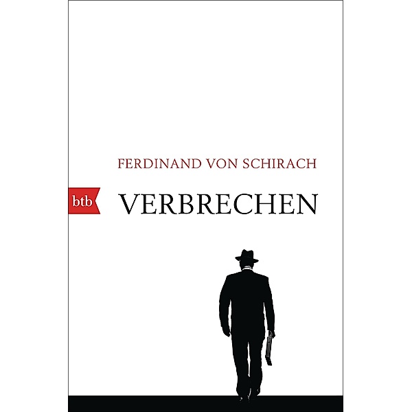 Verbrechen, Ferdinand Von Schirach