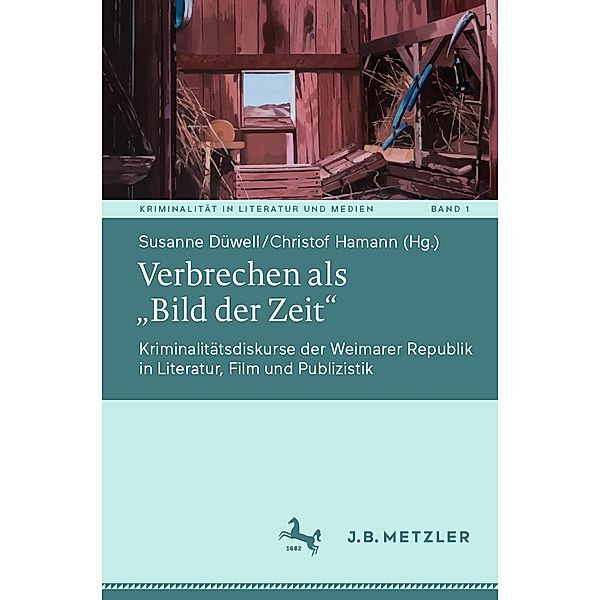 Verbrechen als Bild der Zeit / Kriminalität in Literatur und Medien Bd.1