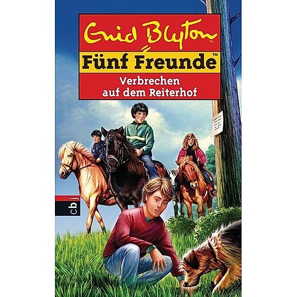 Verbrechen auf dem Reiterhof / Fünf Freunde Bd.68, Enid Blyton