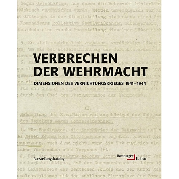 Verbrechen der Wehrmacht, Hamburger Institut für Sozialforschung