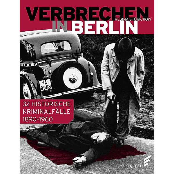 Verbrechen in Berlin, Regina Stürickow