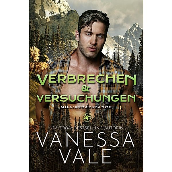 Verbrechen & Versuchungen / Milliardärsranch Bd.3, Vanessa Vale