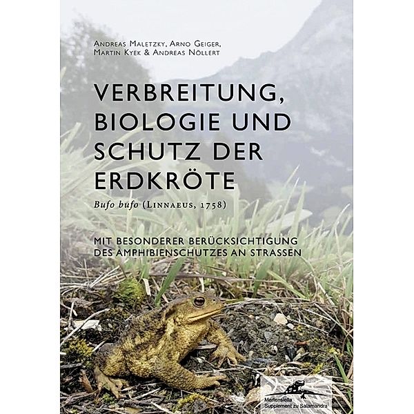 Verbreitung, Biologie und Schutz der Erdkröte Bufo bufo (LINNAEUS, 1758) mit besonderer Berücksichtigung des Amphibienschutzes an Straßen, Andreas Maletzky, Arno Geiger, Martin Kyek