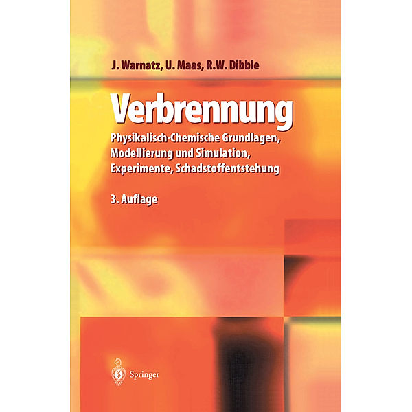 Verbrennung, Jürgen Warnatz, Ulrich Maas, Robert W. Dibble