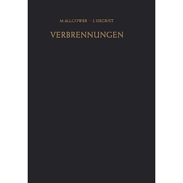 Verbrennungen, M. Allgöwer, J. Siegrist