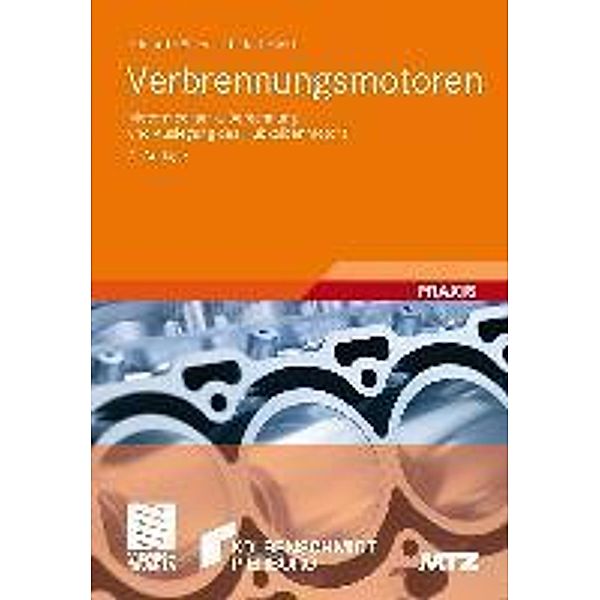 Verbrennungsmotoren / ATZ/MTZ-Fachbuch, Eduard Köhler, Rudolf Flierl