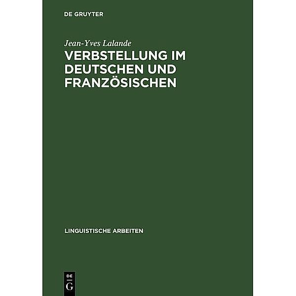 Verbstellung im Deutschen und Französischen / Linguistische Arbeiten Bd.365, Jean-Yves Lalande