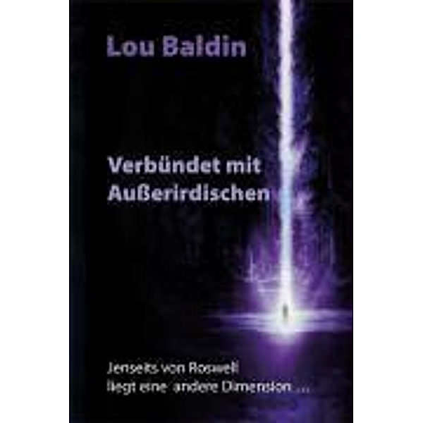 Verbündet mit Außerirdischen, Lou Baldin