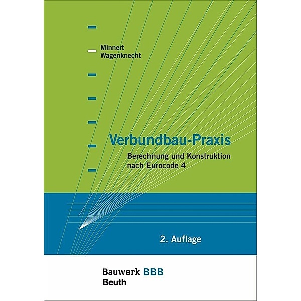 Verbundbau-Praxis, Jens Minnert, Gerd Wagenknecht