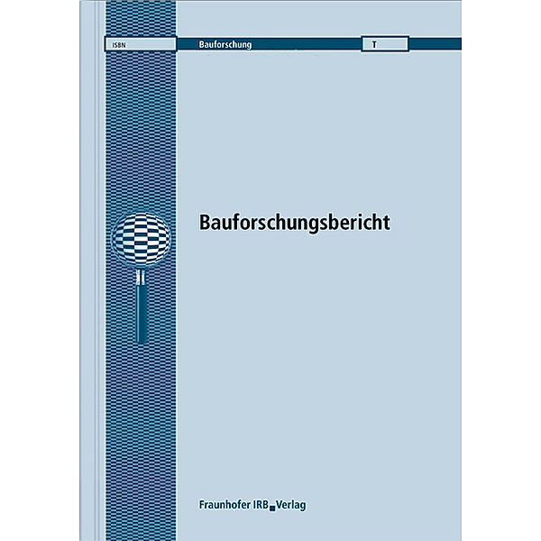 Verbundverhalten von Selbstverdichtenden Betonen des Kombinations- und Stabilisierertyps. Abschlussbericht., Wolfgang Brameshuber, F. Spörel