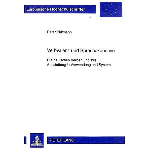 Verbvalenz und Sprachökonomie, Peter Birkmann