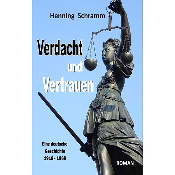 Verdacht und Vertrauen, Henning Schramm