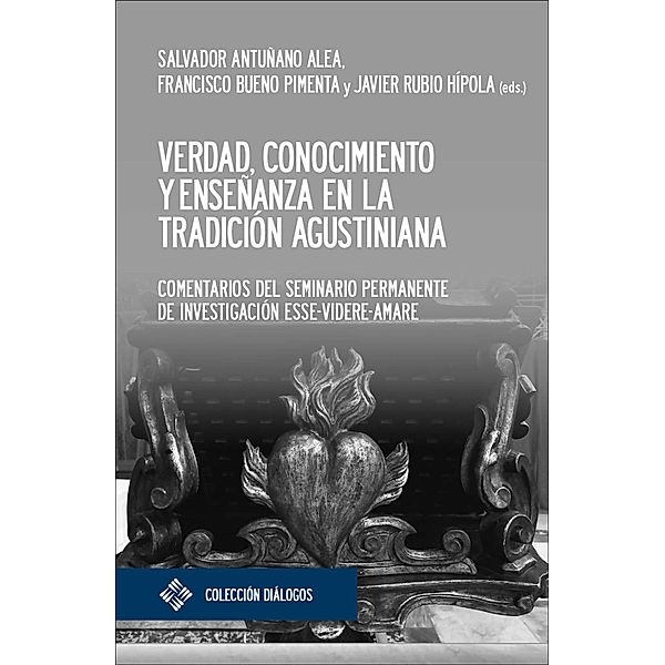Verdad, conocimiento y enseñanza en la tradición agustiniana / Digital Bd.14