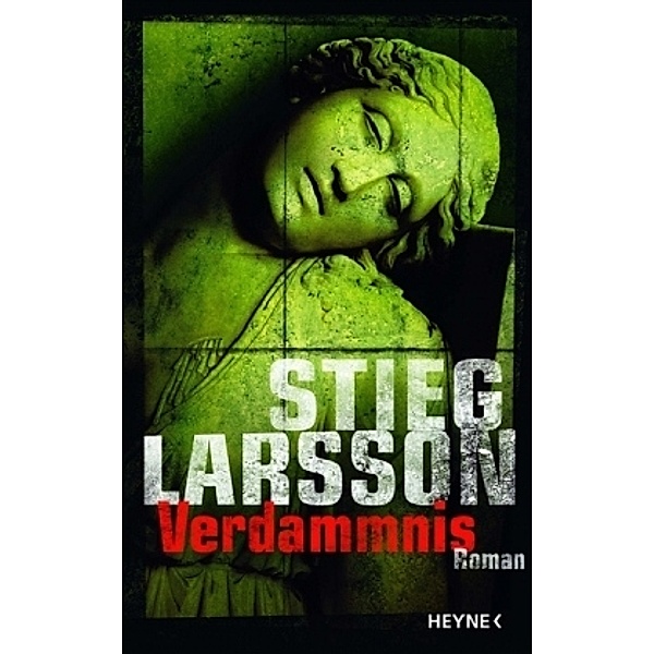 Verdammnis / Millennium Bd.2, Stieg Larsson