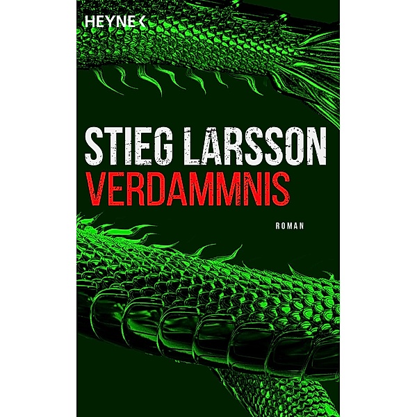 Verdammnis / Millennium Bd.2, Stieg Larsson