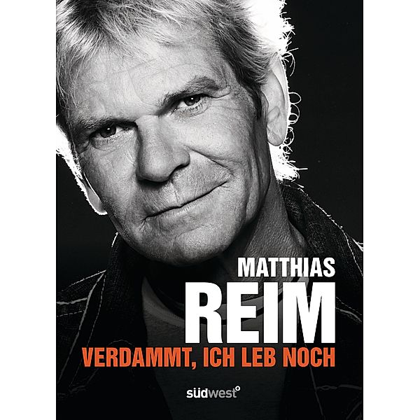 Verdammt, ich leb noch, Matthias Reim, Dieter Weidenfeld