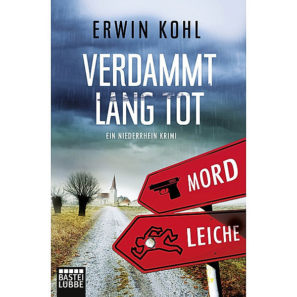 Verdammt lang tot / Niederrhein-Krimi Bd.1, Erwin Kohl