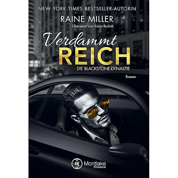 Verdammt reich, Raine Miller