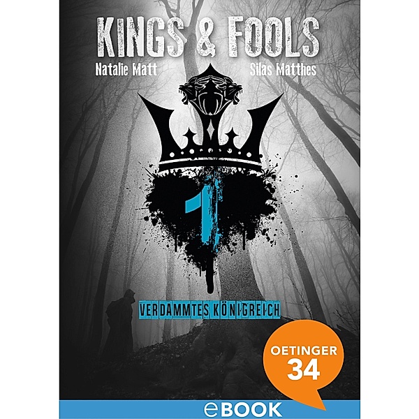 Verdammtes Königreich / Kings & Fools Bd.1, Natalie Matt, Silas Matthes