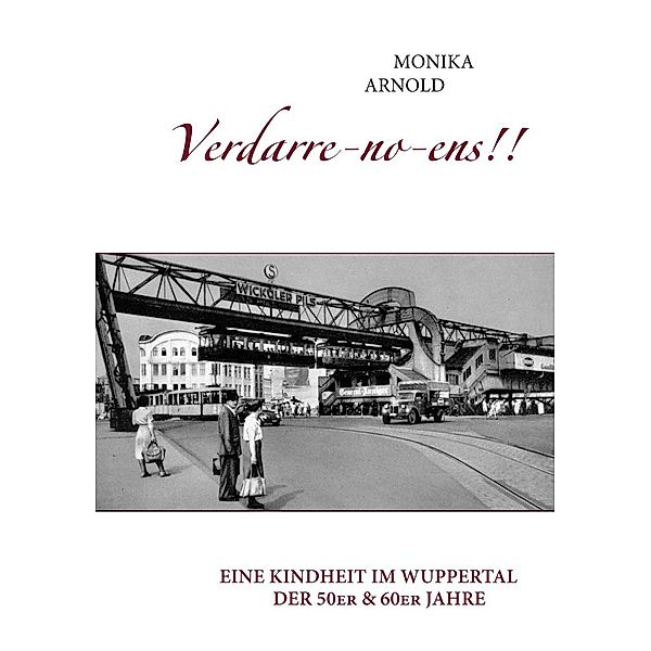 Verdarre-no-ens!!!, Monika Arnold