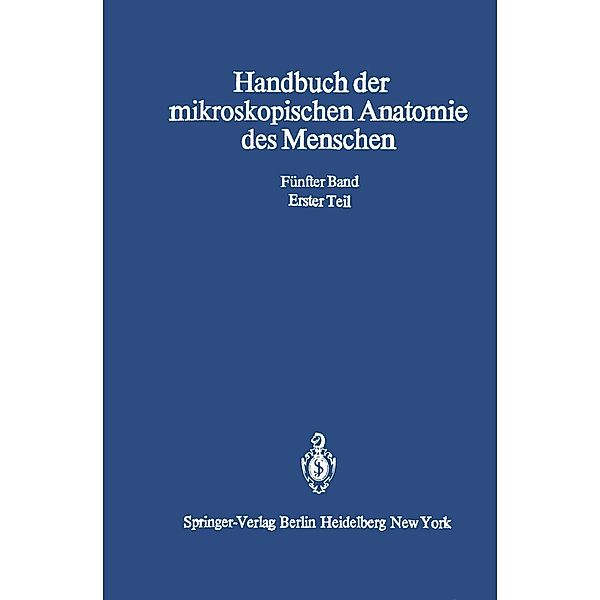 Verdauungsapparat / Handbuch der mikroskopischen Anatomie des Menschen Handbook of Mikroscopic Anatomy Bd.5 / 1