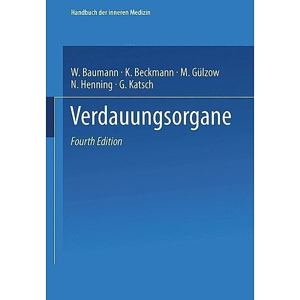 Verdauungsorgane / Handbuch der inneren Medizin Bd.III/2