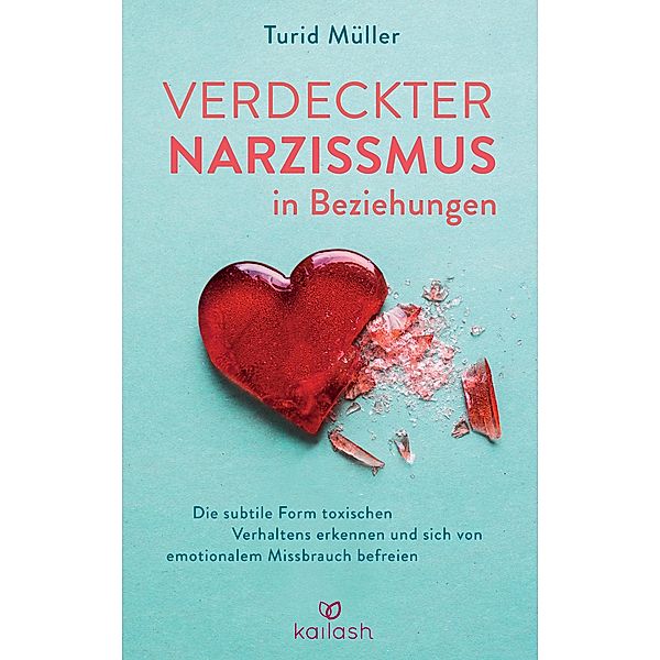 Verdeckter Narzissmus in Beziehungen, Turid Müller