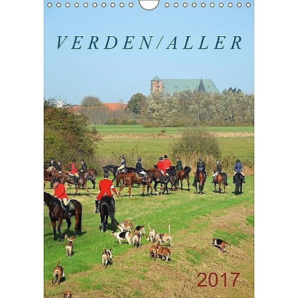 Verden / Aller (Wandkalender 2017 DIN A4 hoch), Günther Klünder
