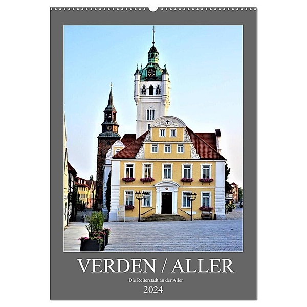 Verden - Aller (Wandkalender 2024 DIN A2 hoch), CALVENDO Monatskalender, Günther Klünder
