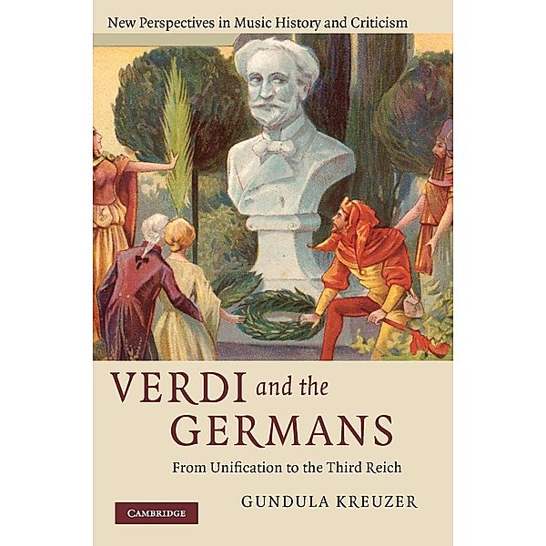 Verdi and the Germans, Gundula Kreuzer