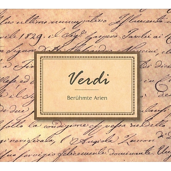Verdi: Berühmte Arien, Giuseppe Verdi