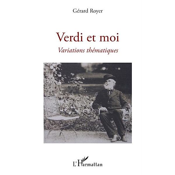 Verdi et moi / Hors-collection, Gerard Royer