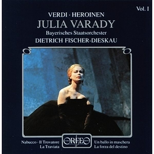 Verdi-Heroinen Vol.1-Julia Varady, Julia Varady, Fischer-Dieskau, Odinius, Bsom
