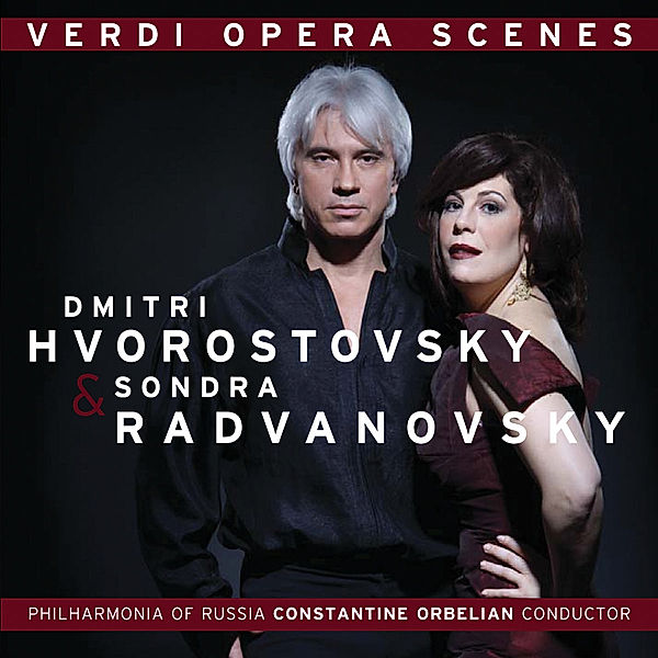 Verdi Opera Scenes, Hvorostovsky, Radvanovsky